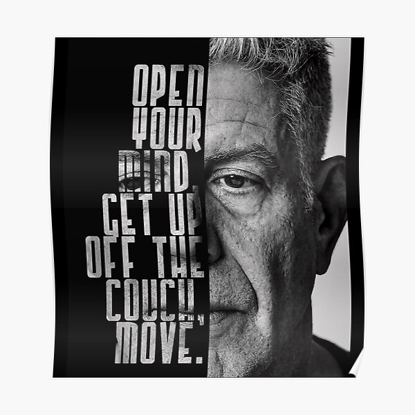 Anthony Bourdain Quote Posters Redbubble