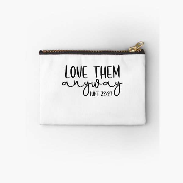 Item preview, Christian Bible Verse - Love Them Anyway designed and sold by ChristianLife.