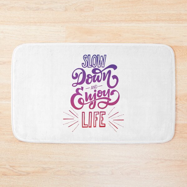 Item preview, Slow Down and Enjoy Life designed and sold by Lori P.