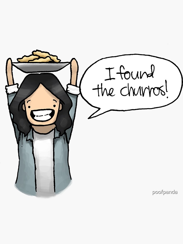 "Babes! I found the churros!" Sticker by poofpanda | Redbubble