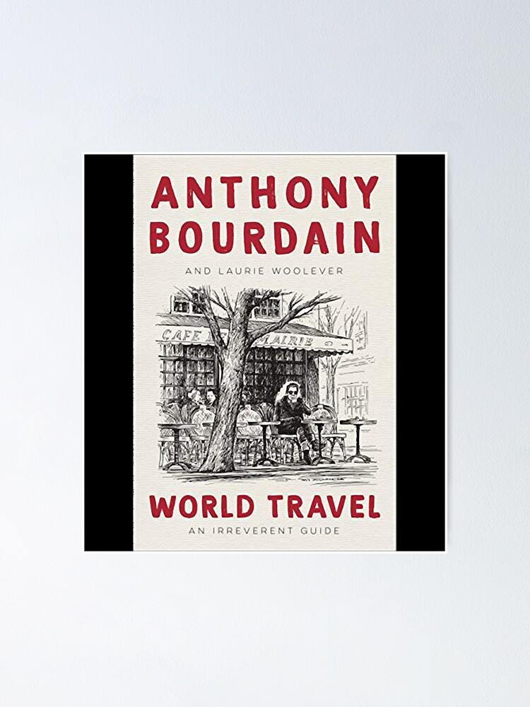 Anthony Bourdain World Travel Book