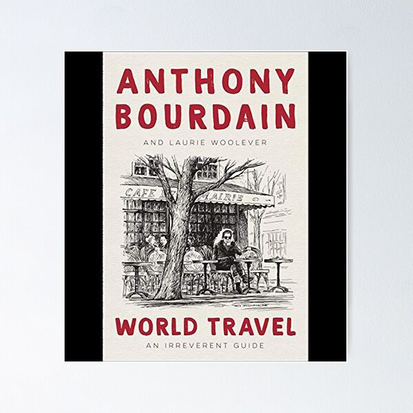 Buy World Travel by Anthony Bourdain – Kitchen Arts & Letters