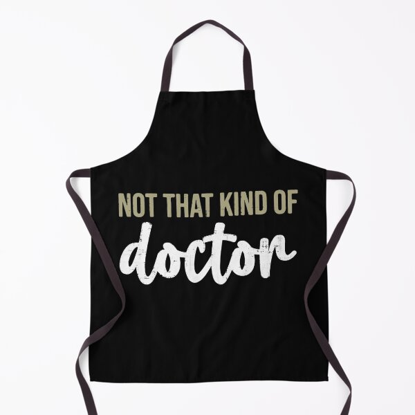 Item preview, Not That Kind of Doctor designed and sold by ArousedKnot.