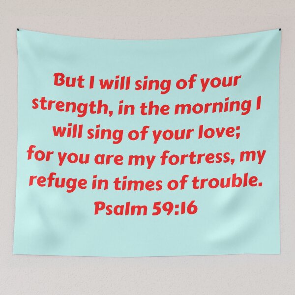 Item preview, Bible Verse Psalm 59:16 designed and sold by Prayingwarrior.