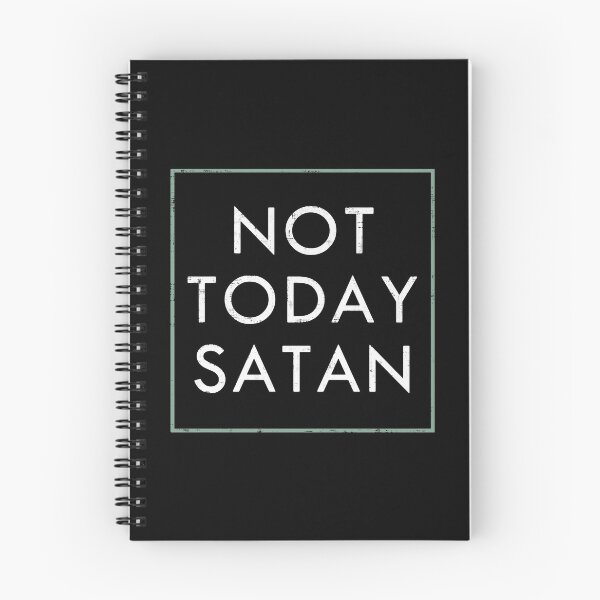 Item preview, Not Today Satan designed and sold by ArousedKnot.