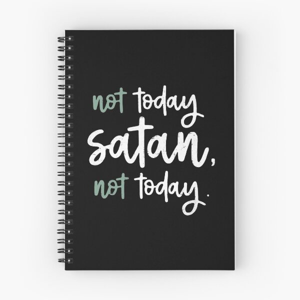 Item preview, Not Today Satan designed and sold by ArousedKnot.