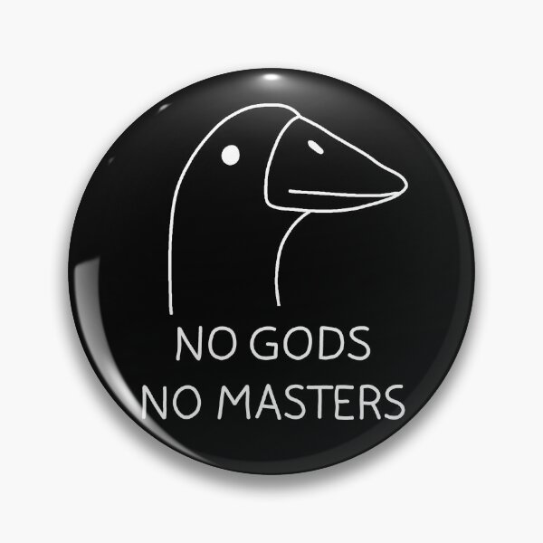 Item preview, No Gods No Masters designed and sold by ValentinaHramov.