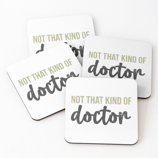Item preview, Not That Kind of Doctor  designed and sold by ArousedKnot.