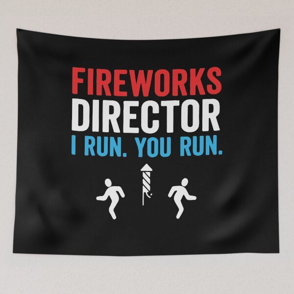 Item preview, Fireworks Director I Run You Run designed and sold by Bovtique.