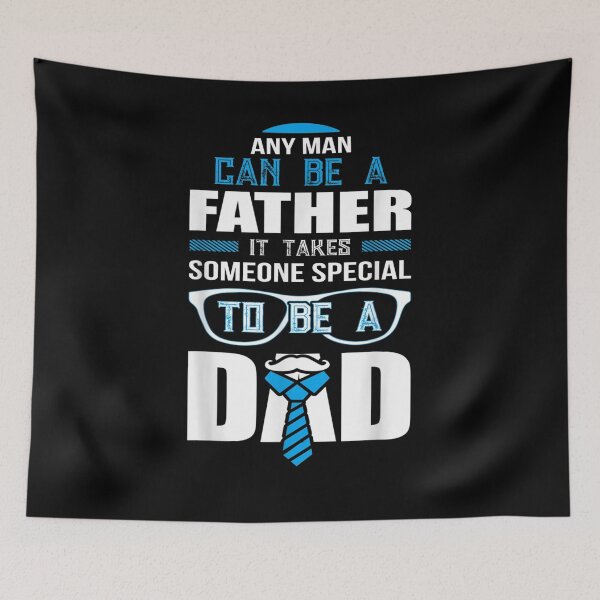 Item preview, Any Man Can Be A Father But It Takes Someone Special To Be Gift  designed and sold by caral8.
