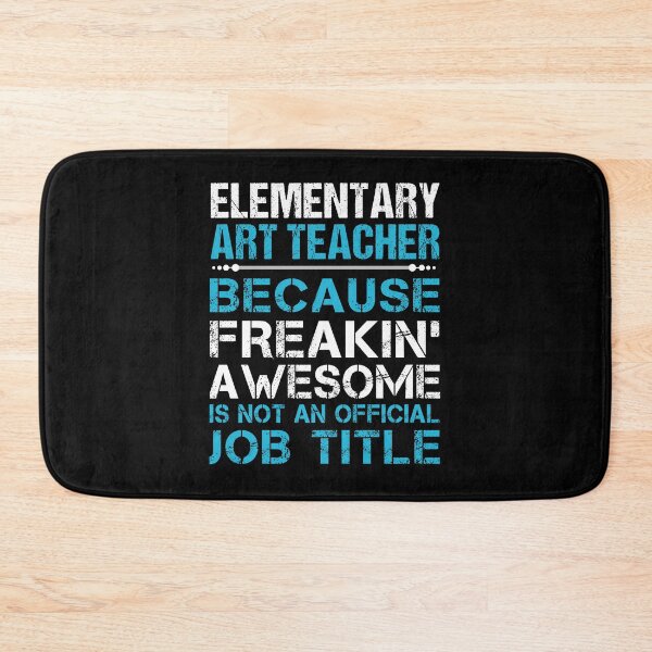 Item preview, Elementary Art Teacher T Shirt - Freaking Awesome Gift Item Tee designed and sold by ribbinjunk.