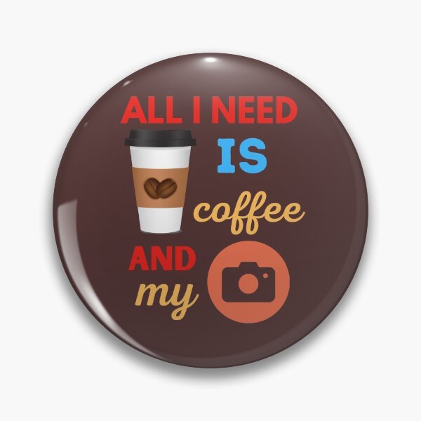 Item preview, All I Need Is Coffee And My Camera designed and sold by BhavyaBathla.
