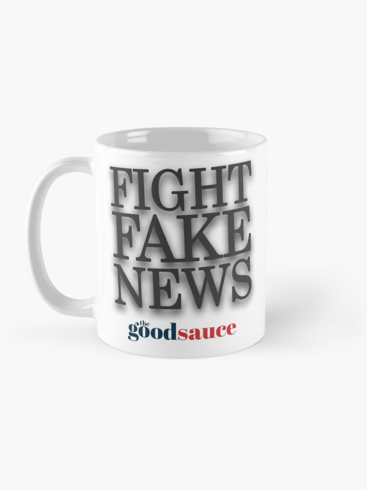 Alternate view of Fight Fake News | The Good Sauce Mug