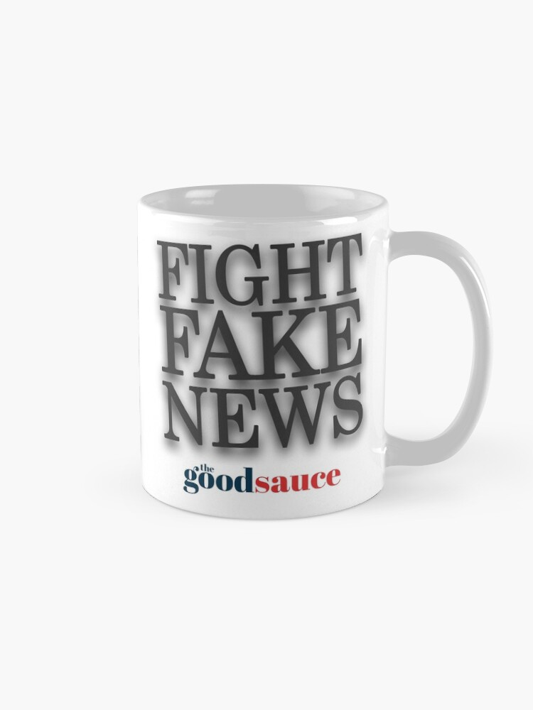 Alternate view of Fight Fake News | The Good Sauce Mug