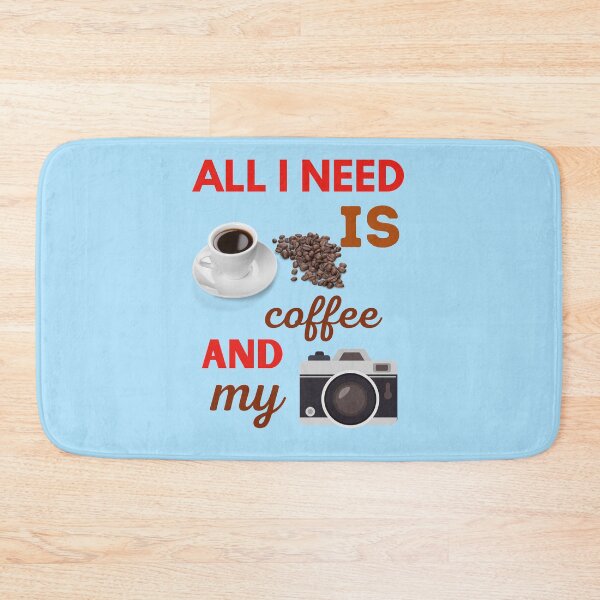 Item preview,   All I Need Is Coffee And My Camera designed and sold by BhavyaBathla.