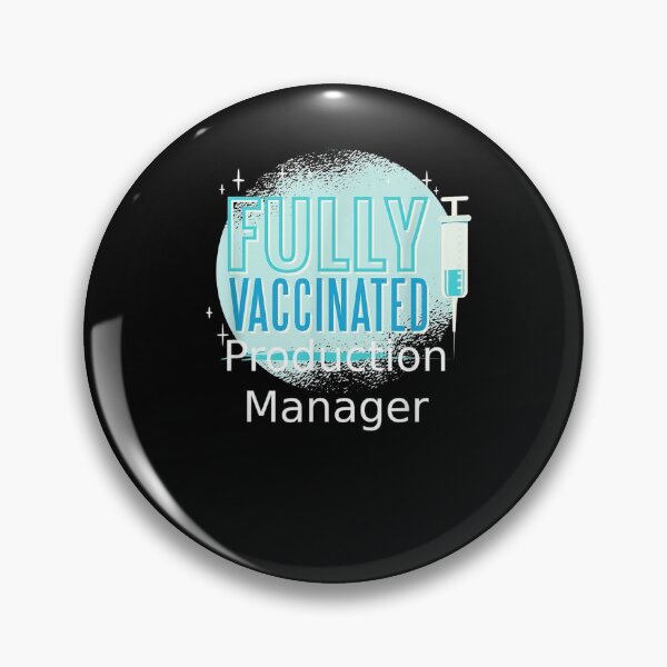 Item preview, I've Been Vaccinated Production Manager Gift  designed and sold by caral8.
