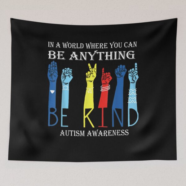 Item preview, In A World Where You Can Be Anything Be Kind Autism Gift  designed and sold by caral8.