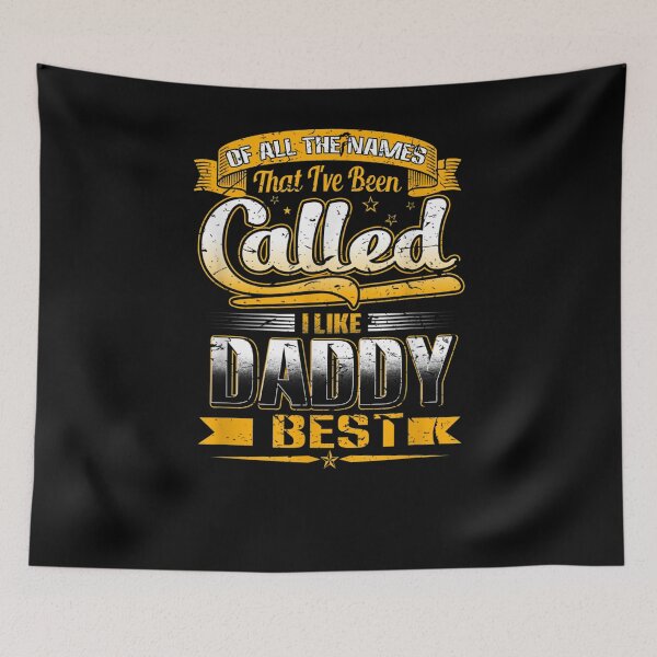 Item preview, Mens I've Been Called A Lot Of Names Daddy Is My Favorite Fathers Gift  designed and sold by caral8.