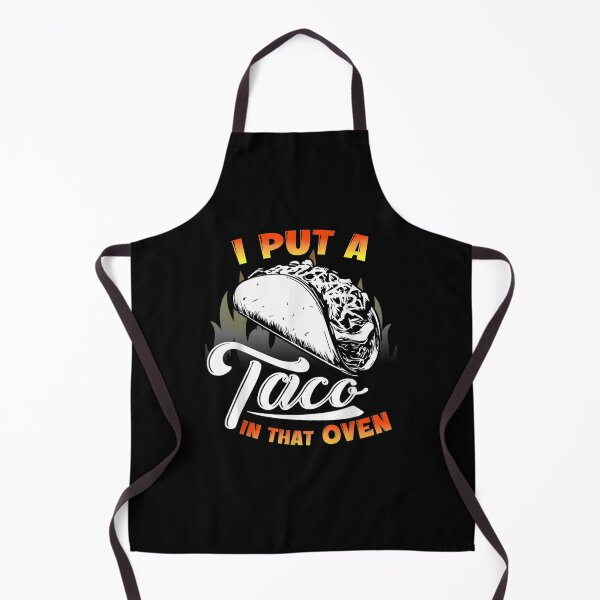 Item preview, I Put A Taco In That Oven Funny Cinco De Mayo Men Dad Daddy Gift designed and sold by caral8.