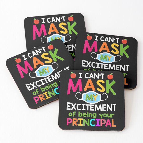Item preview, I Can't Mask My Excitement Of Being Your Principal Gifts  designed and sold by caral8.