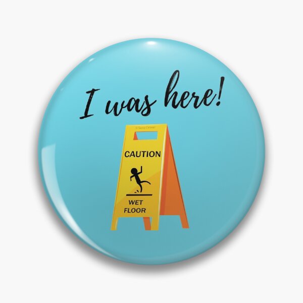 Item preview, I Was Here Wet Floor Sign Funny Janitor Custodian Cleaner T-Shirt designed and sold by SavvyCleaner.
