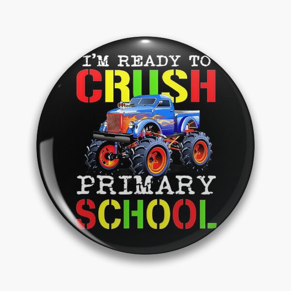 Item preview, I'm Ready To Crush Primary School Funny Back To School designed and sold by robtkatch86.