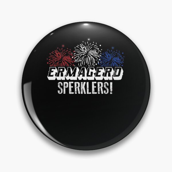 Item preview, ERMAGERD SPERKLERS designed and sold by kristazzsa112.