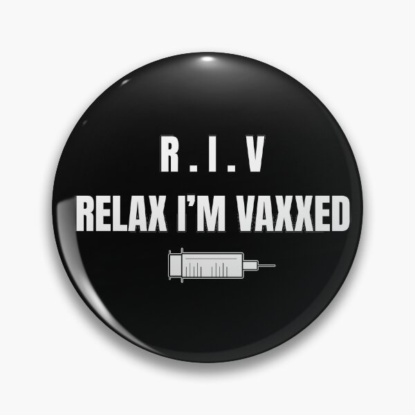 Item preview, Relax I'm Vaxxed designed and sold by RomeoSketches.