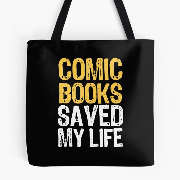 Item preview, Comic Books Saved My Life designed and sold by The "I Love Everything" Shop.