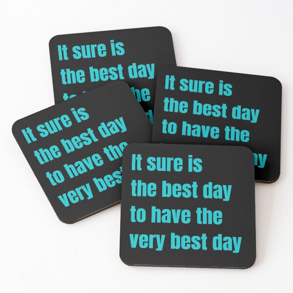 Item preview, It sure is the best day to have the very best day designed and sold by onepony.