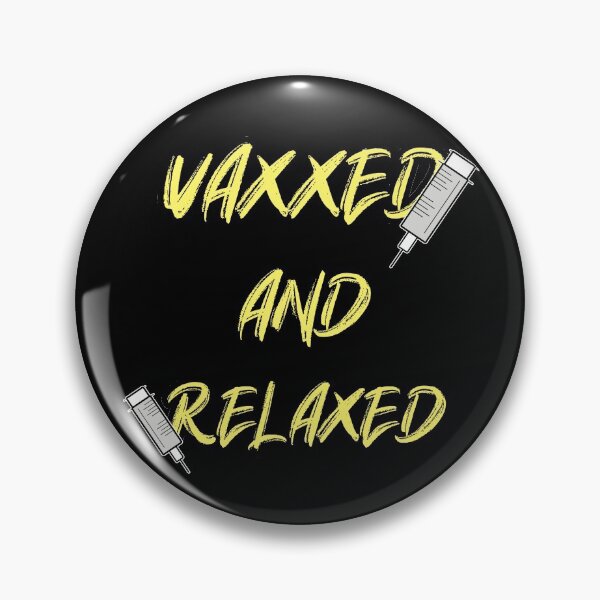 Item preview,  Vaxxed and Relaxed designed and sold by RomeoSketches.