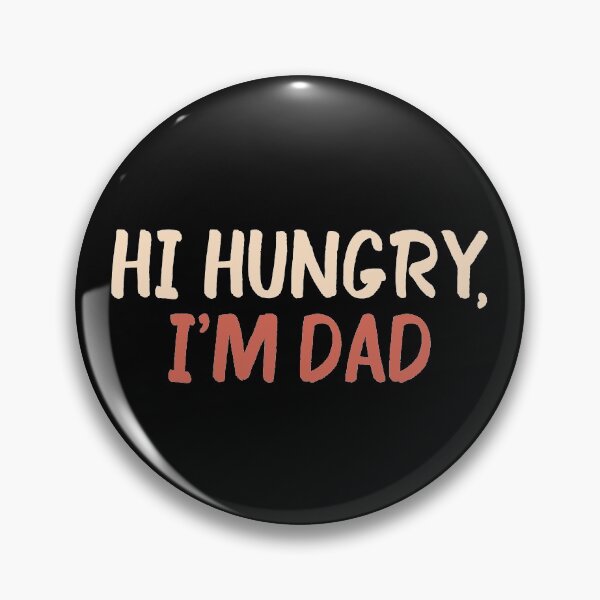 Item preview, Hi Hungry, I'm Dad Joke Funny Pun Dad's Humor Quote Gift for Fathers Day Vintage Style designed and sold by alenaz.