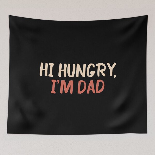 Item preview, Hi Hungry, I'm Dad Joke Funny Pun Dad's Humor Quote Gift for Fathers Day Vintage Style designed and sold by alenaz.