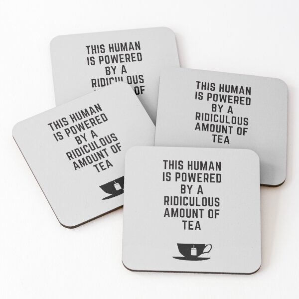 Item preview, This human is powered by a ridiculous amount of tea designed and sold by NineVi.