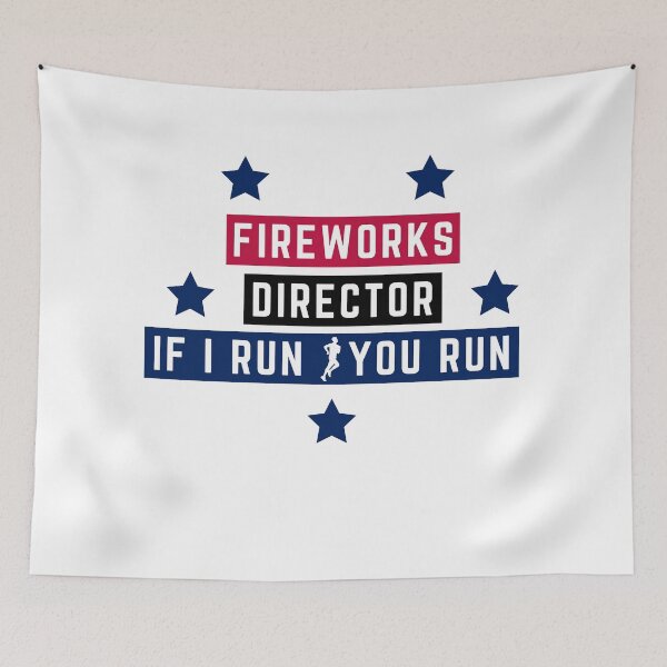 Item preview, Fireworks Director I Run You Run designed and sold by CRAZY-T.
