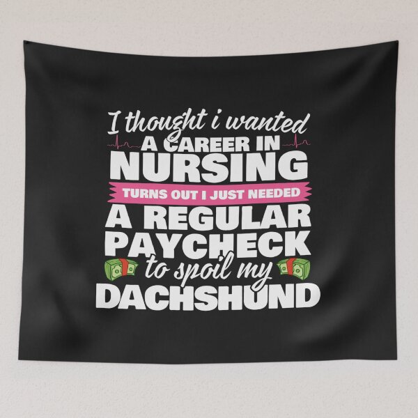 Item preview, Nurse Spoils Dachshund Funny Weiner Dog designed and sold by stacydinahr.