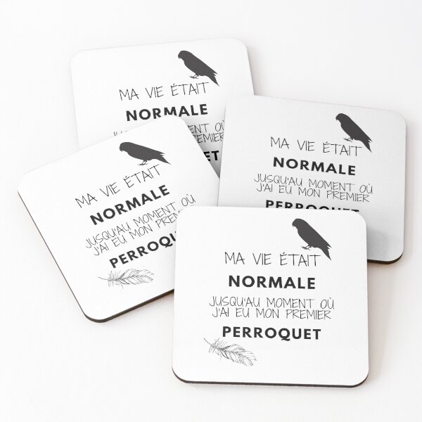 Item preview, ma vie était normale jusqu'au moment où j'ai eu mon premier perroquet citation designed and sold by L'Atelier Oranjade.