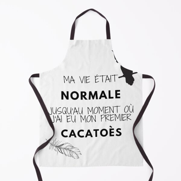 Item preview, ma vie était normale jusqu'au moment où j'ai eu mon premier cacatoès citation designed and sold by L'Atelier Oranjade.