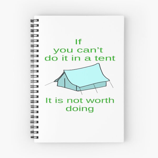 Item preview, If You Can't Do It In A Tent designed and sold by CottagePop.