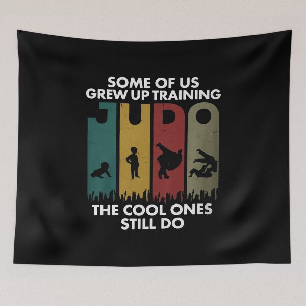 Item preview, GREW UP TRAINING JUDO THE COOL ONES STILL DO designed and sold by GilmoPollard88.