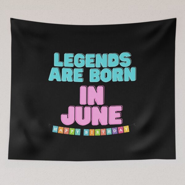 Item preview, Legends Are Born In June designed and sold by Chanchane Store.