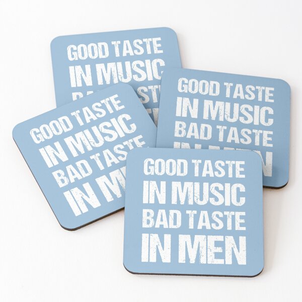 Item preview, Good Taste In Music Bad Taste In Men designed and sold by OkGalerieRB.