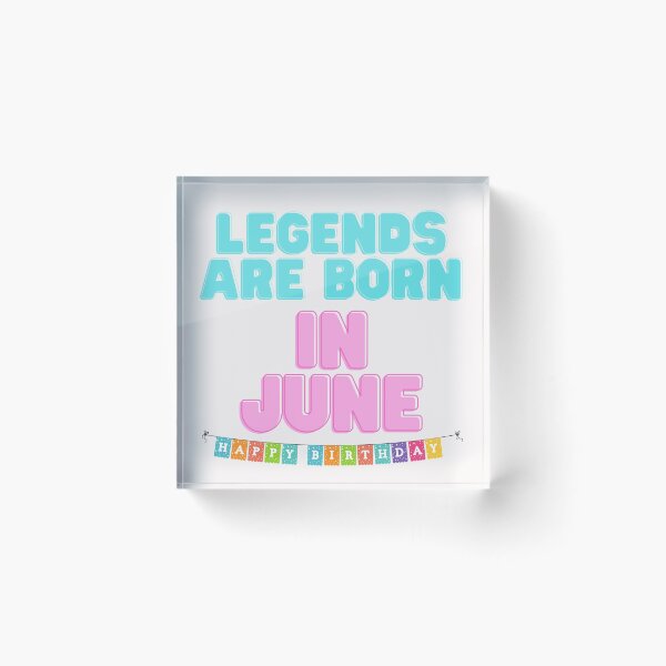 Item preview, Legends Are Born In June designed and sold by Chanchane Store.