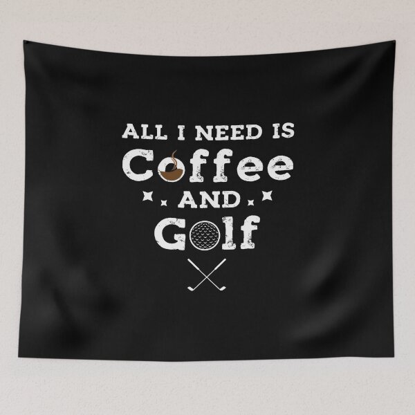 Item preview, All I Need is Coffee and Golf ,Funny Coffee Lovers Saying,Golf Lovers Design Idea designed and sold by DESIGNNOUR.
