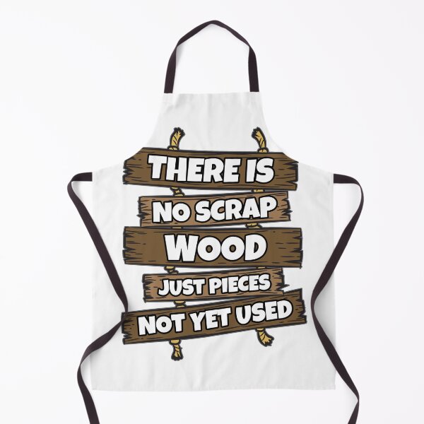 Item preview, There Is No Scap Wood Funny Joiner Joke  designed and sold by Moonpie90.