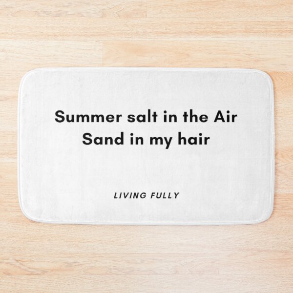 Item preview, Summer salt in the Air Sand in my hair. Living fully  designed and sold by girlschance.