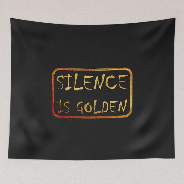Item preview, Silence is Golden Signage Label designed and sold by OnigiriDoctor.