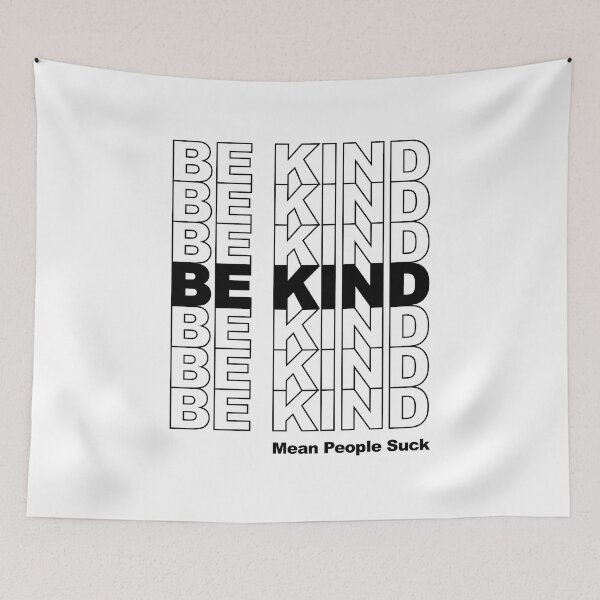 Item preview, Be Kind - Mean People Suck - Repeated Text designed and sold by DesignByLeo.