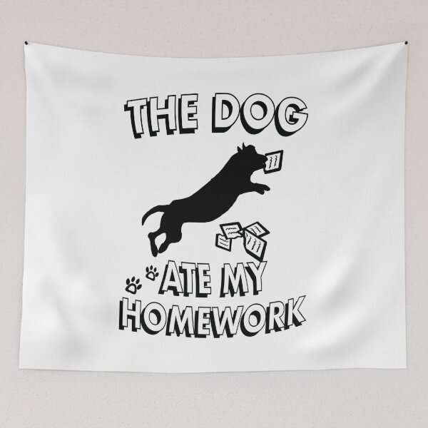 Item preview, The Dog Ate My Homework - white designed and sold by BusyMonkeys.