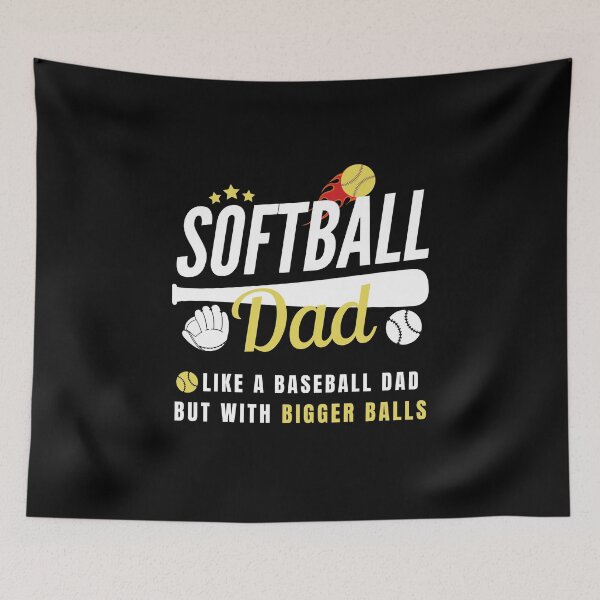 Item preview, Softball dad like a baseball dad but with bigger balls (Father's Day Gift) designed and sold by i-longmanshop.